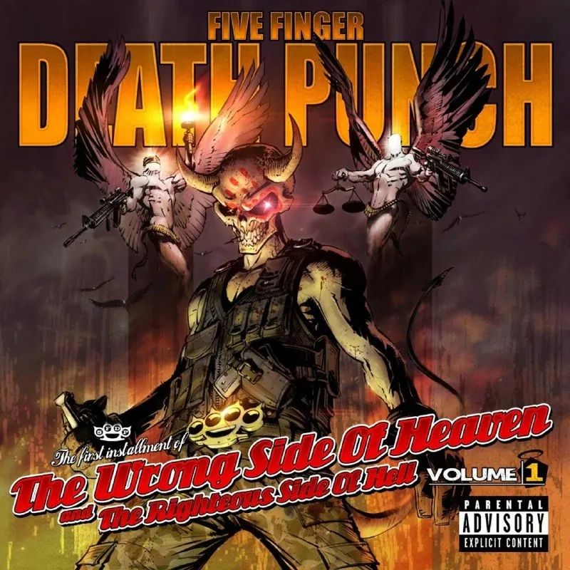FiveFingerDeathPunch-TheWrongSideofHeavenandtheRighteousSideofHell,Vol.1
